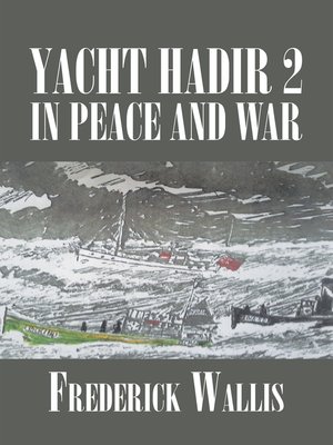 cover image of Yacht Hadir 2 in Peace and War
